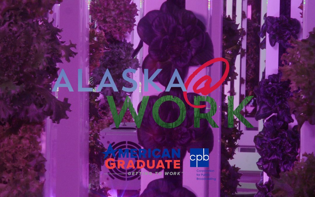 Video: Seeds of Change ~ Alaska @ Work